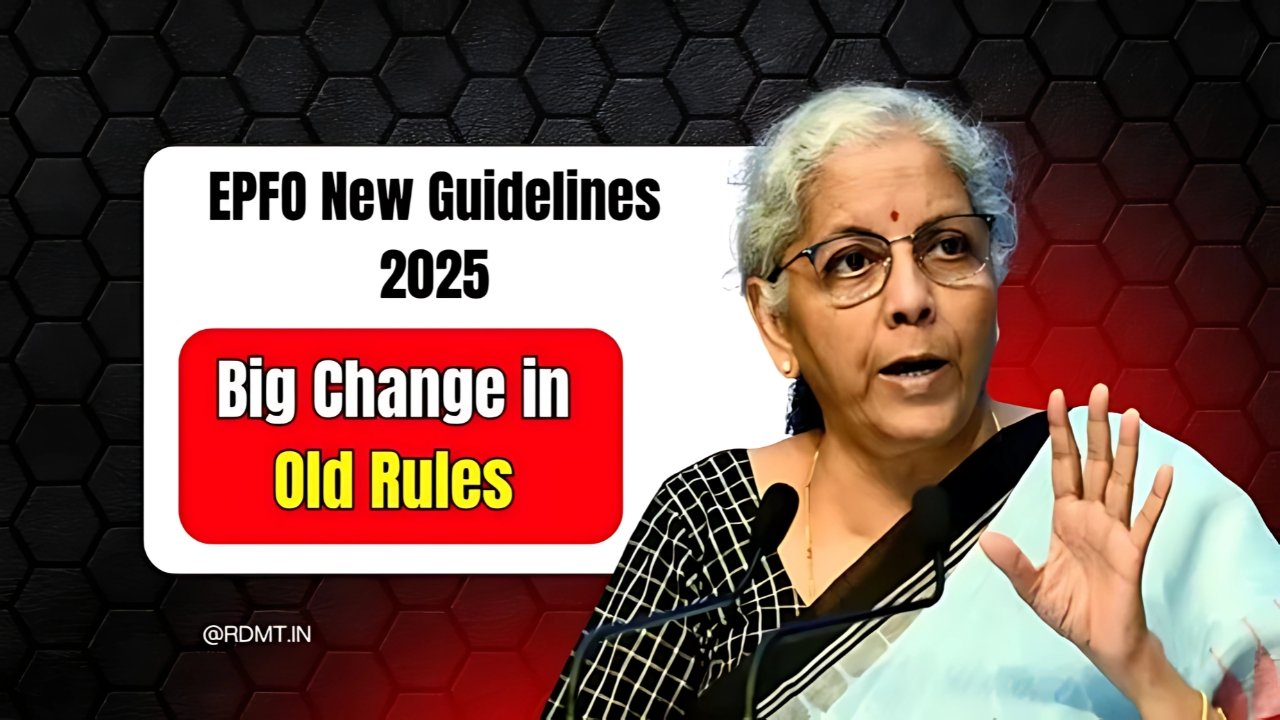 EPFO New Guidelines 2025